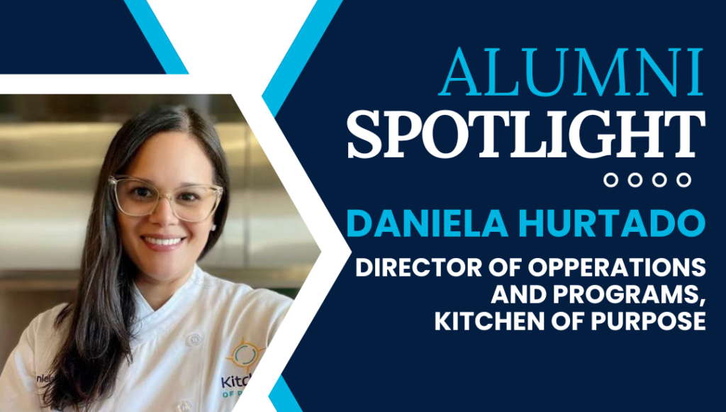 Daniela Hurtado Alumni Spotlight